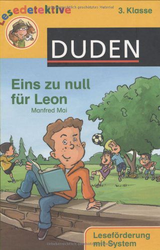 DUDEN - Lesedetektive - Eins zu null für Leon