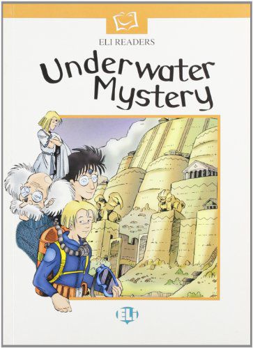 ELI Readers - Underwater Mystery