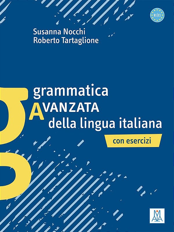 Grammatica avanzata della lingua italiana (nivel B1/C1)