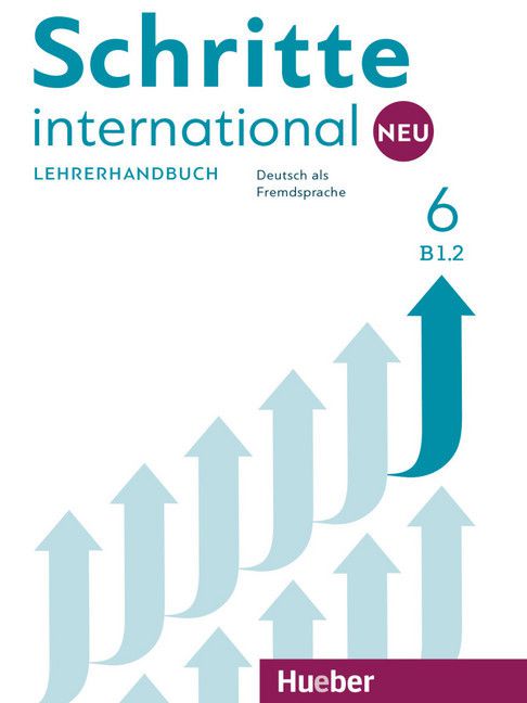 Schritte International Neu 6 - Lehrerhandbuch - B1/2