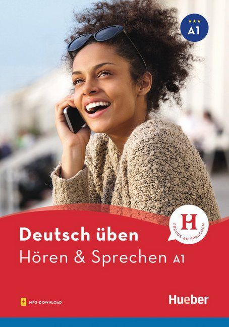 Deutsch üben - Hören & Sprechen A1 NEU