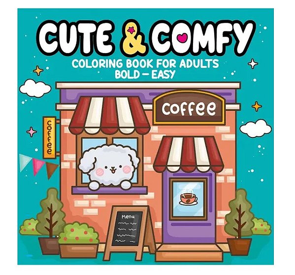 Livro de Colorir Cute & Comfy Coloring Book for Adults Bold Easy - Ed. Online