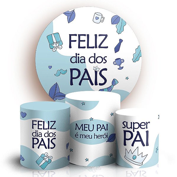 Capas Painel Redondo e Trio Cilindro Sublimado - Dia dos Pais