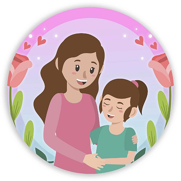 Painel Redondo - Dia das Mães - Sublimado 3D