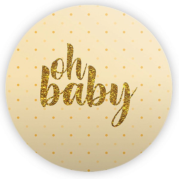 Painel Redondo - Oh Baby Amarelo Claro - Sublimado 3D
