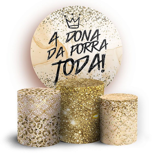 KIT Redondo e Trio - Dona Da Porra Toda - Sublimado 3D