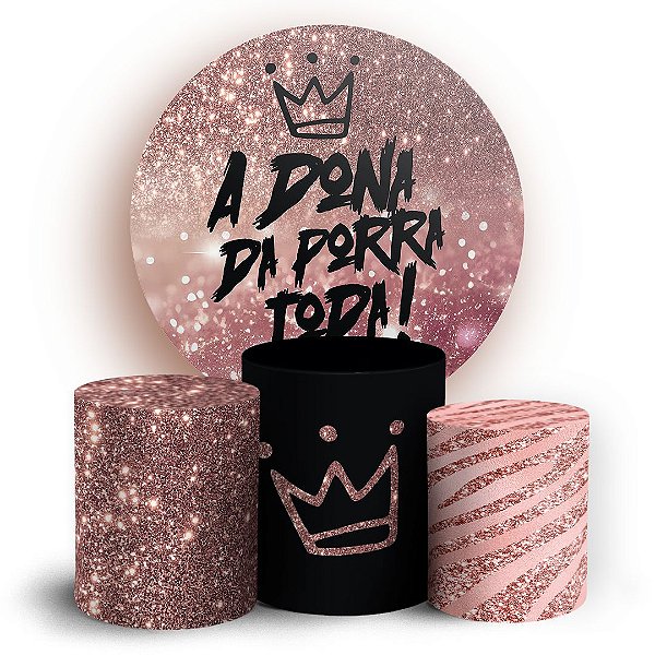 KIT Redondo e Trio - Dona Da Porra Toda - Sublimado 3D