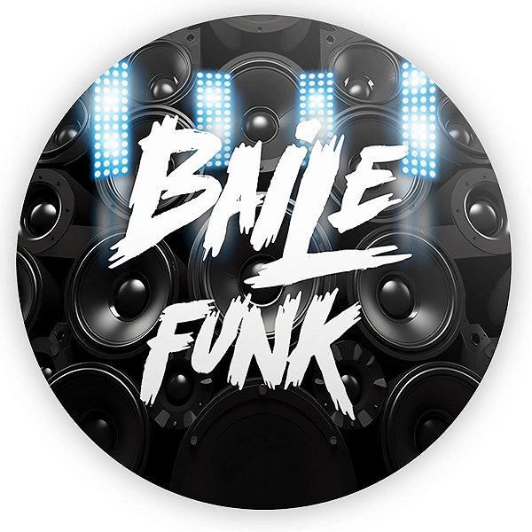 Painel Redondo - Baile Funk - Sublimado 3D