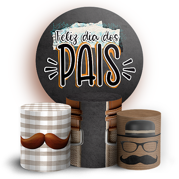 Capas Painel Redondo e Trio Cilindro Sublimado - Dia Dos Pais