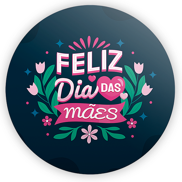Painel Redondo - Dia Das Mães  - Sublimado 3D
