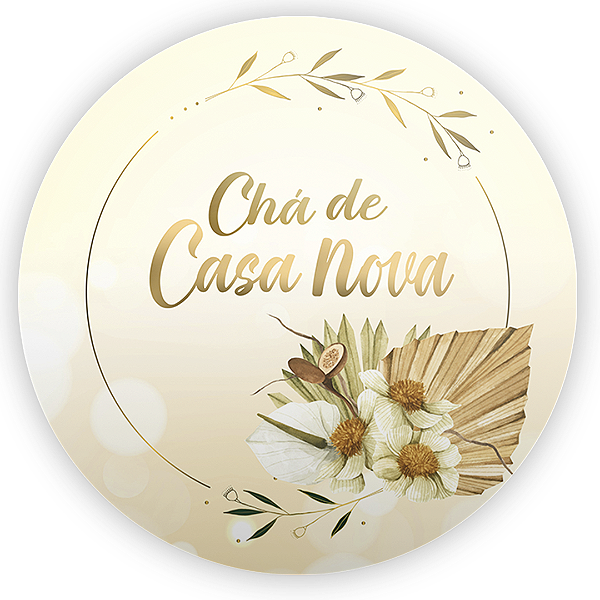 Painel Redondo - Chá De Casa Nova - Sublimado 3D