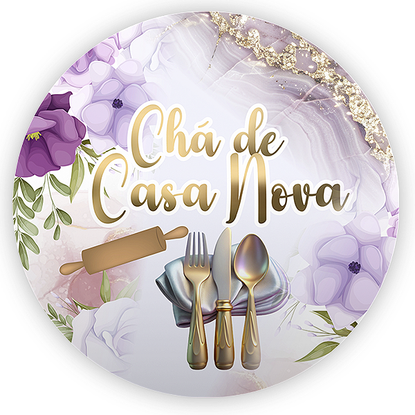 Painel Redondo - Chá De Casa Nova - Sublimado 3D