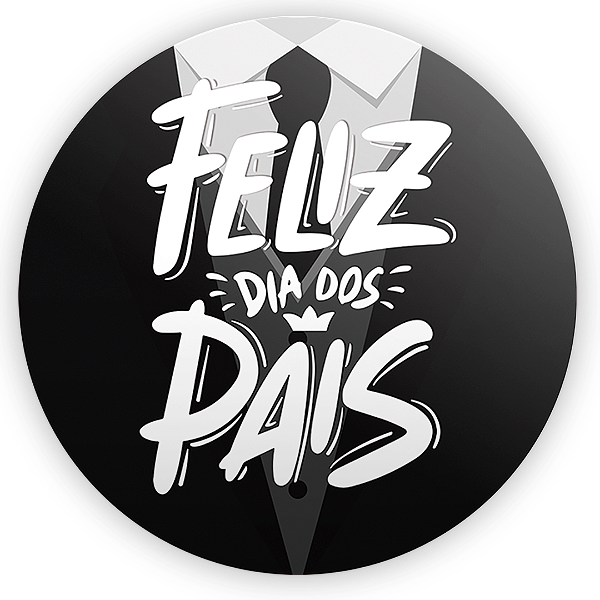 Painel Redondo - Dia dos Pais - Sublimado 3D