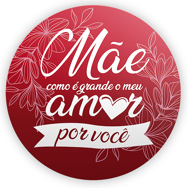 Capa Painel Redondo Sublimado - Dia das Mães