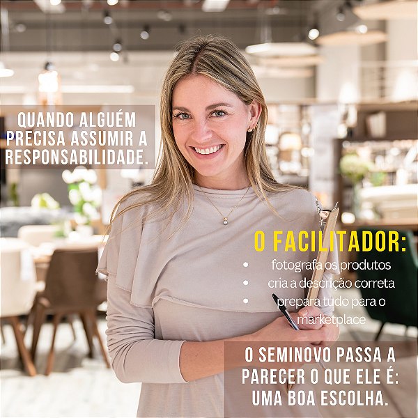 O FACILITADOR é a pessoa que vai até você para avaliar, orientar e decidir junto o melhor caminho para seu seminovo.