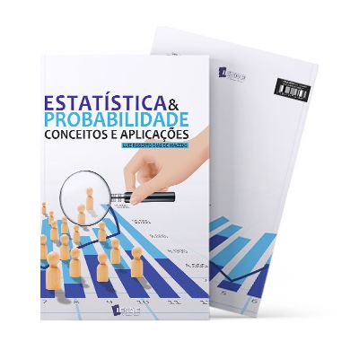 Estatística e Probabilidade: conceitos e aplicações