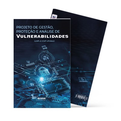 Projeto de Gestão, Proteção e Análise de Vulnerabilidades