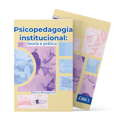 Psicopedagogia Institucional: Teoria e Prática