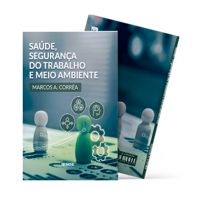 Saúde, Segurança do Trabalho e Meio Ambiente