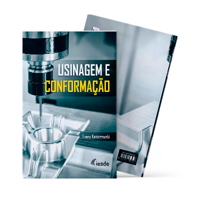 Usinagem e Conformação