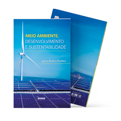 Meio Ambiente, Desenvolvimento e Sustentabilidade