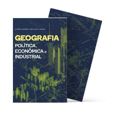 Geografia Política, Econômica e Industrial