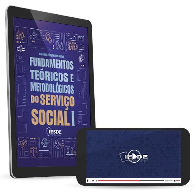 Fundamentos Teóricos e Metodológicos do Serviço Social I (versão digital)