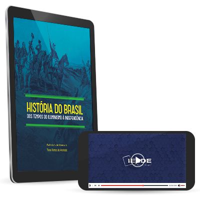 História do Brasil: Dos Tempos do Iluminismo à Independência (Versão digital)
