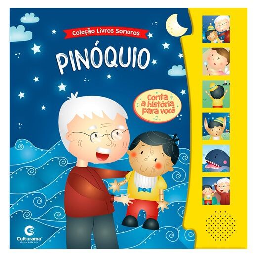 Livro Brinquedo Ilustrado Sonoro Pinóquio - Culturama