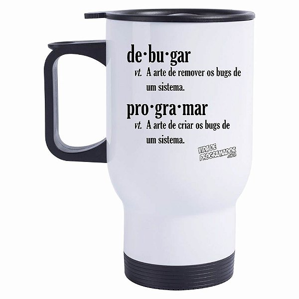 Caneca Térmica Debugar / Programar