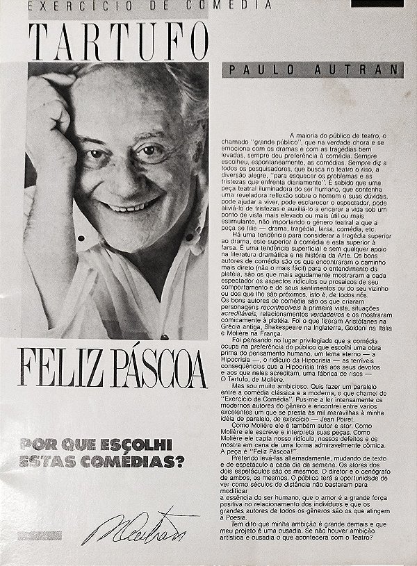 Paulo Autran – Teatro - Tartufo e Feliz Páscoa. Revista Exercício de Comédia com 56 páginas de 1985