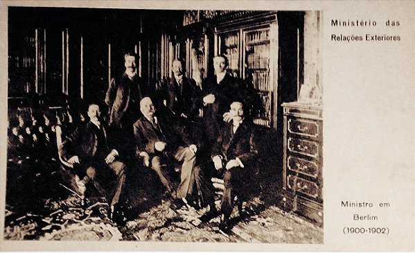 Barão do Rio Branco – Cartão Postal antigo do diplomata e sua equipe quando Ministro das Relações Exteriores em Berlim, 1900-1902