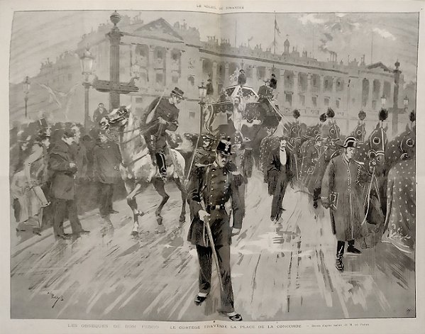 Brasil Império - As Exéquias de Dom Pedro, Cortejo Atravessando a Praça da Concórdia em Paris, Jornal Le Dimanche de 1891