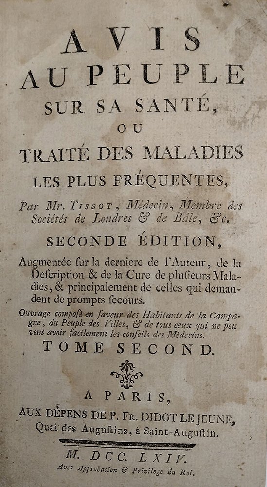 Medicina, Livro Raro de 1764 - Mr. Tissot - Conselhos às Pessoas Sobre Sua Saúde
