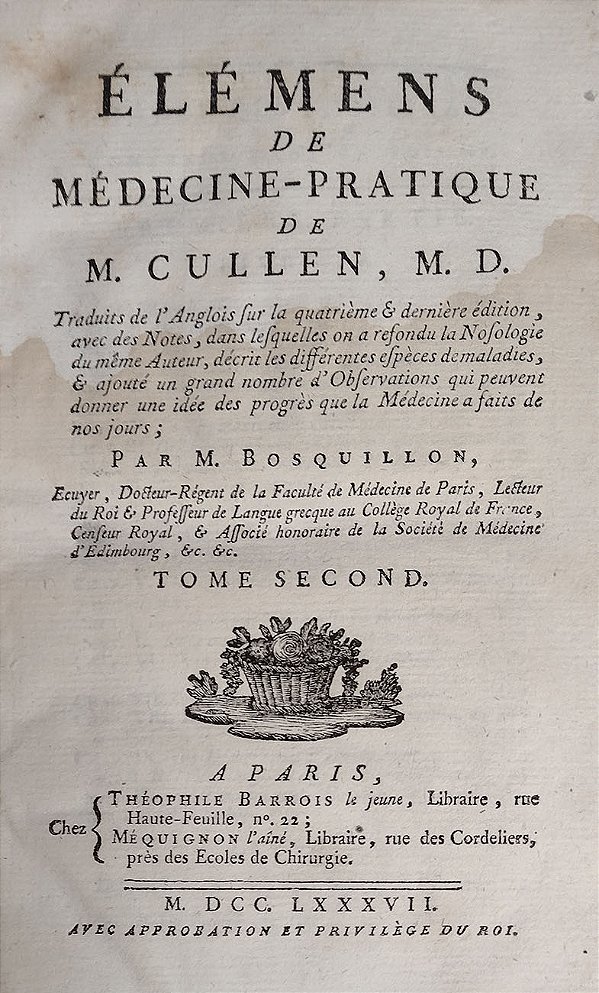 Medicina - Livro Raro de 1787 - Elementos da Prática Médica, por M. Cullen M.D. Editado por Théophile Barrois