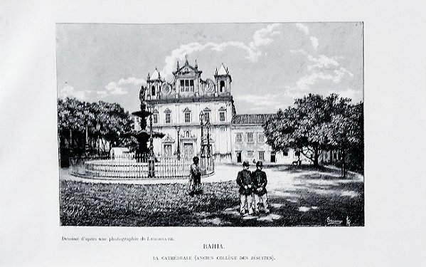 Bahia - Salvador - Gravura Antiga, Original de 1889, Catedral e Antigo Colégio dos Jesuítas