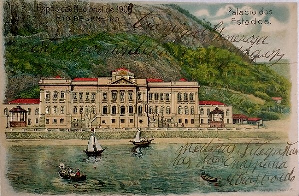 Rio de Janeiro - Ponte Palácio dos Estados - História Postal - Cartão Postal Antigo, Litografia da Exposição Nacional, circulado em 1909
