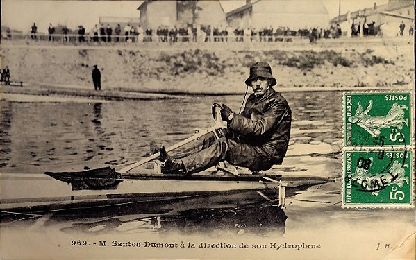 Santos Dumont na Direção de seu Hidroplano, Cartão postal antigo original, Circulado 1908