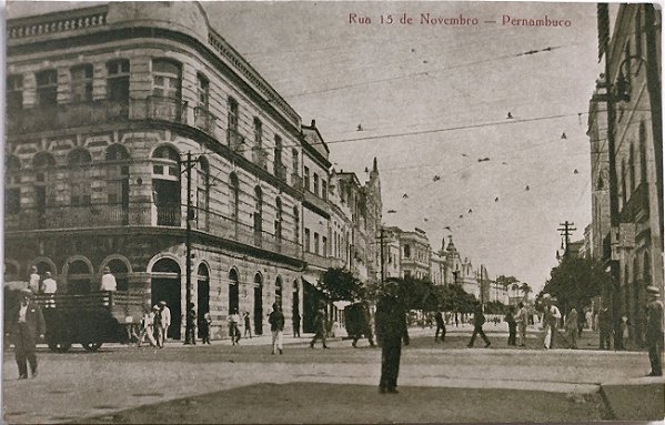 Pernambuco - Recife, Rua 15 de Novembro, Movimento de Pessoas - Cartão Postal Antigo