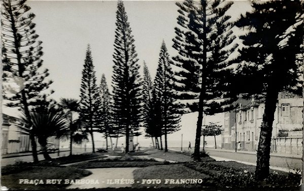 Bahia - Ilhéus - Praça Ruy Barbosa - Cartão Postal Antigo Original, Não Circulado