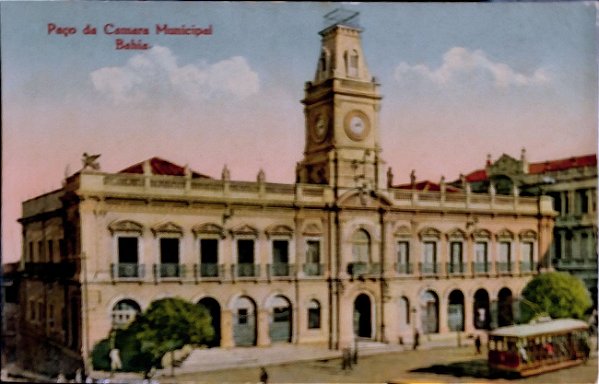Bahia - Salvador - Paço da Câmara Municipal, Bonde - Cartão Postal Antigo Original, Não Circulado