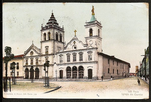 São Paulo - Cartão Postal Antigo Original, Igreja Do Carmo e Entorno