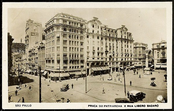 São Paulo - Cartão Postal Antigo Original, Praça Patriarca com Rua Libero Badaró