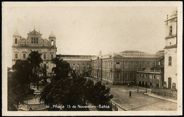 Bahia - Praça 15 de Novembro - Cartão Postal Fotográfico Antigo Original