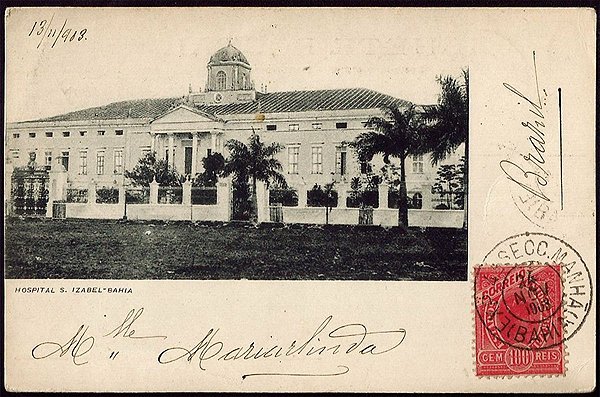 Bahia  - Hospital Santa Izabel - Cartão Postal Tipográfico Antigo Original