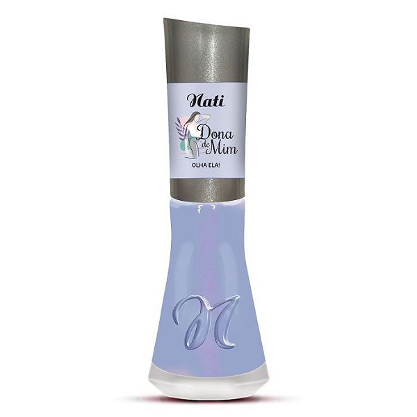Esmalte Nati Dona De Mim Olha Ela
