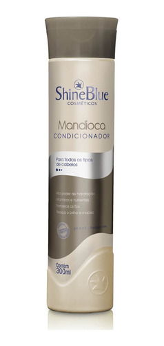 Condicionador Mandioca Hidratação Shine Blue 300mL