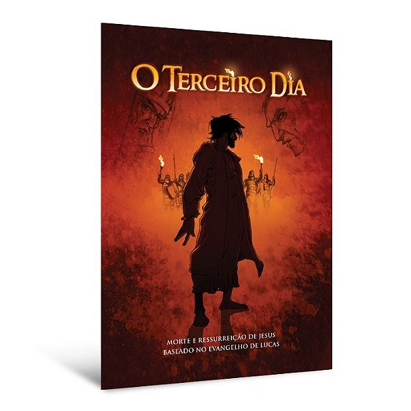 O Terceiro Dia - A Paixão de Cristo em Quadrinhos