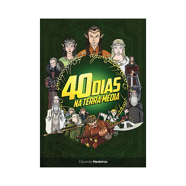 40 Dias na Terra-média - 1ª Edição - Devocional