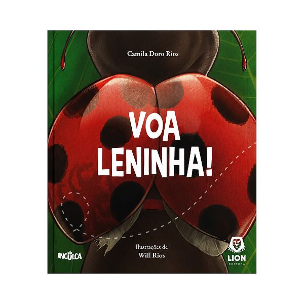 Voa Leninha! - Livro Infantil Ilustrado - Proteção e Cuidado